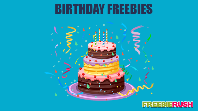 12 Amazing Freebies Program For Your Birthday